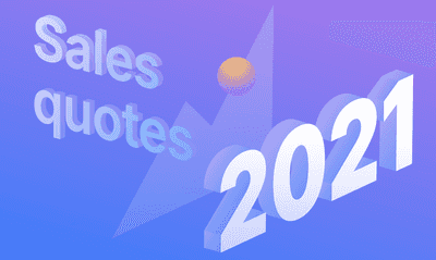 The 25 Most Inspirational Sales Quotes for 2021