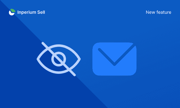 Manage Your Email Privacy with Email Logging — a New Feature in the Inperium Sell CRM.