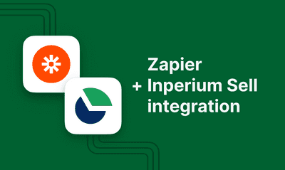 Zapier + Inperium Sell integration: Your team’s key tools now work together!